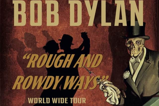 Rough and Rowdy Ways Bob Dylan tour