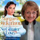 Best selling author Margaret Dickinson chats to us about her new tear-jerker No Greater Love