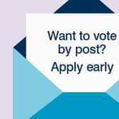 West Lindsey residnets are being encouraged to apply now if they want postal or proxy votes for this year's elections