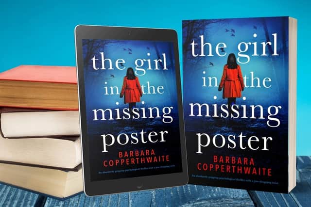 The Girl in the Missing Poster' is Barbara Copperthwaite's sixth book.