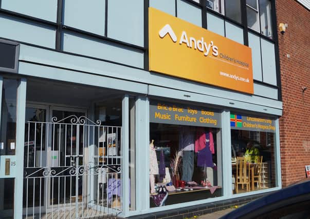 Market Rasen’s Andy’s Children’s Hospice is one of the many charities who have had to close their shops