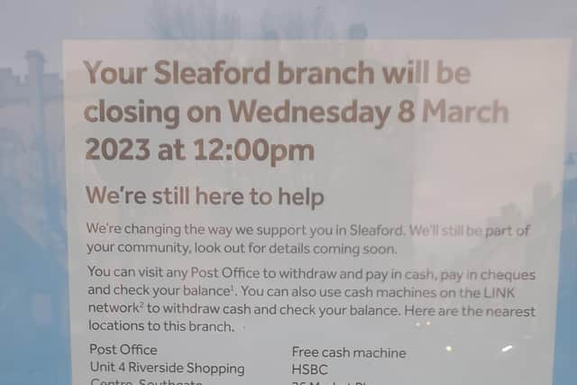The message to Sleaford Barclays customers - ironically one of the local ATMs suggested is HSBC.