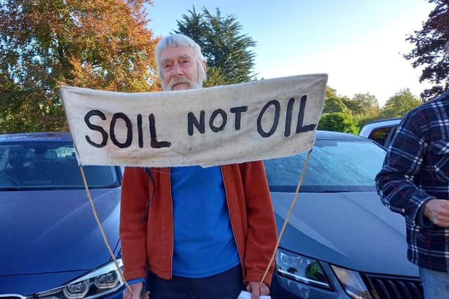 'Soil not oil' said this campaigner.