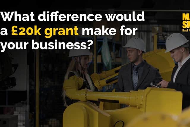 Copy: What difference would a £20k grant make for your business? Visual: 3 manufacturers wearing hard helmets stood in a warehouse.