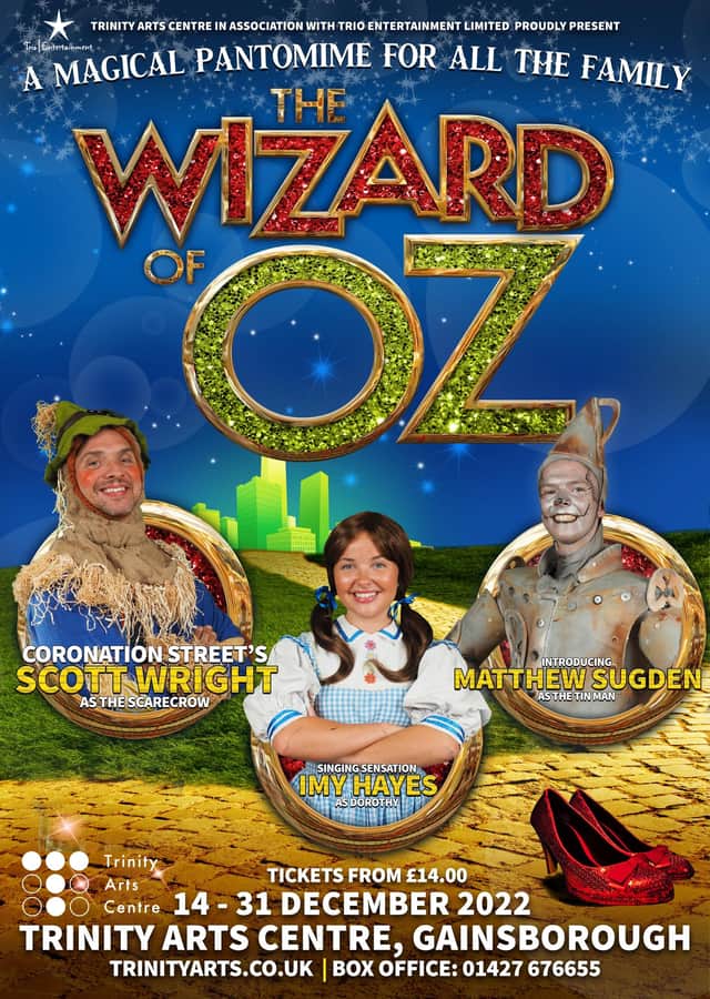 See The Wizard Of Oz is coming to Gainsborough's Trinity Arts Centre.