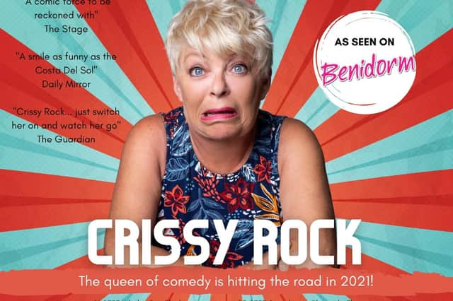 Crissy Rock is performing soon at venues in Gainsborough and Scunthorpe.