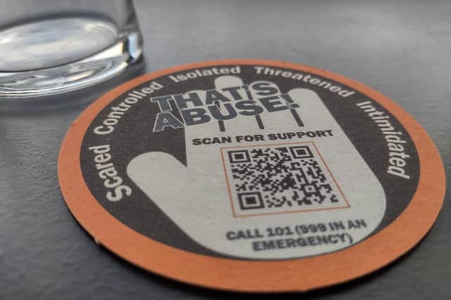 The initiative will see 10,000 campaign drinks coasters and posters distributed to pubs, bars, and venues across the county
