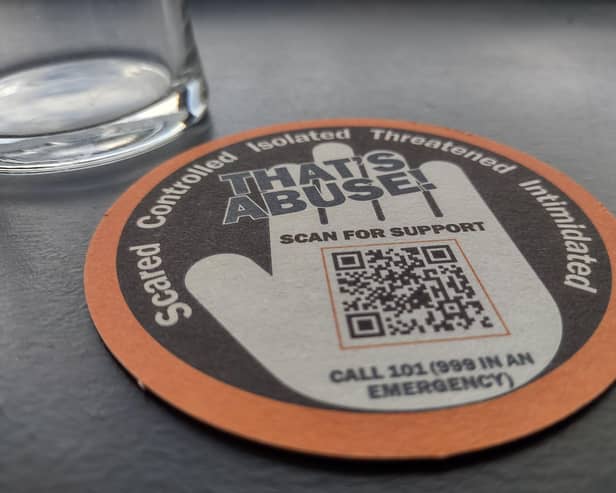 The initiative will see 10,000 campaign drinks coasters and posters distributed to pubs, bars, and venues across the county
