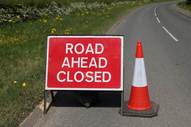 Road Closed signs. Tuesday May 12th 2020