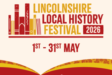 Lincolnshire Local History Festival, 2026.