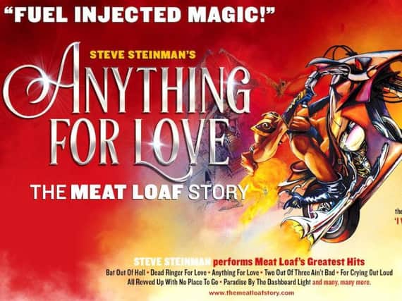 Steve Steinman's Anything For Love -  The Meat Loaf Story comes to Lincolnshire this autumn