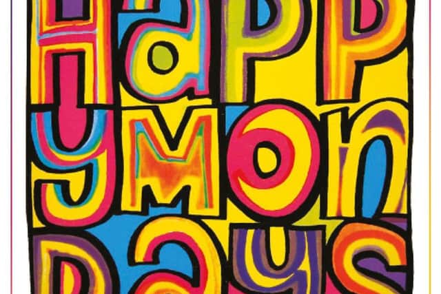 The Happy Mondays are playing the Baths Hall in November