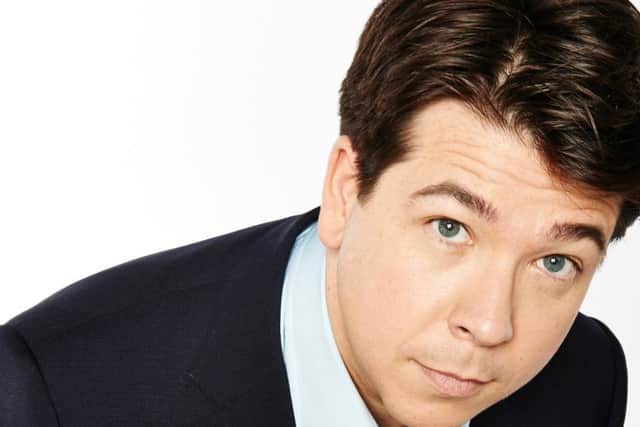 Michael McIntyre is live at Sheffield Arena this weekend