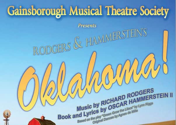 Gainsborough Musical Theatre Society are presenting Oklahoma! in April