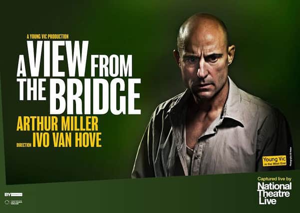 An encore screening of A View From A Bridge from the Old Vic in London is at Trinity Arts Centre next week