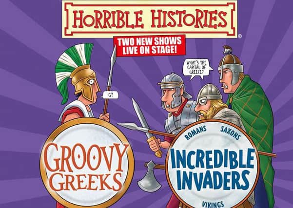 Horrible Histories is back at the Baths Hall next week