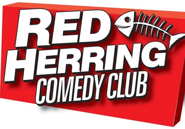 The Red Herring Comedy Club is back this weekend