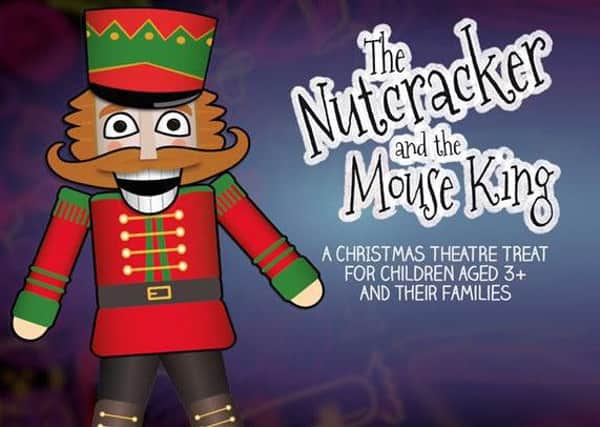 The Nutcracker and the Mouse King is at Lincoln Drill Hall next week