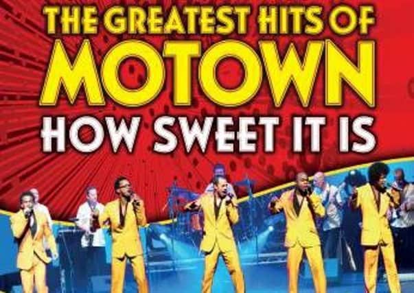 Motown celebration show How Sweet It Is is in Lincoln this week