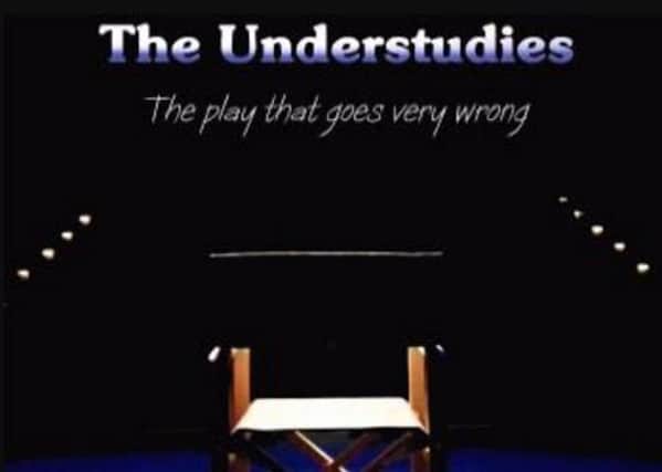 The Understudies is being performed at Lincoln's New Theatre Royal next week