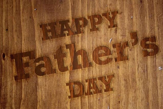 Father's Day is this weekend