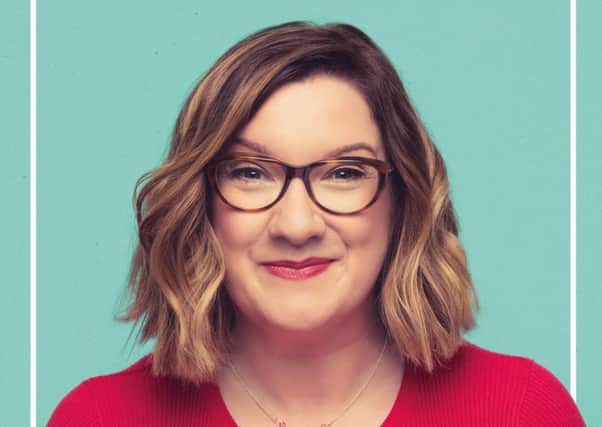 Sarah Millican will be appearing at the Embassy Theatre in March. EMN-171228-090640001