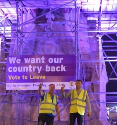 Brexit campaigners used scaffolding on the Clock Tower in Skegness to get their message across. Photo: Barry Robinson. ANL-190216-195056001