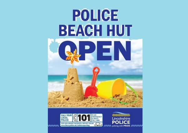 Police officers in Mablethorpe now have a dedicated spot on the towns seafront from which they can engage with the public during the busiest season of the year EMN-190726-093635001