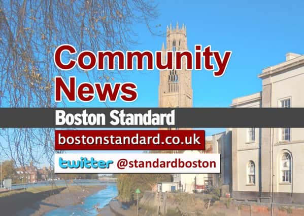 Community news and events from the Boston Standard, Lincolnshire: bostonstandard.co.uk, on Twitter @standardboston