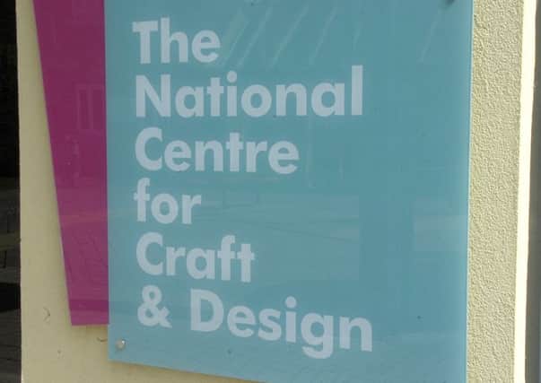 The National Centre for Craft and Design.