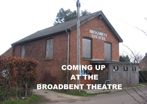 Coming up at The Broadbent Theatre