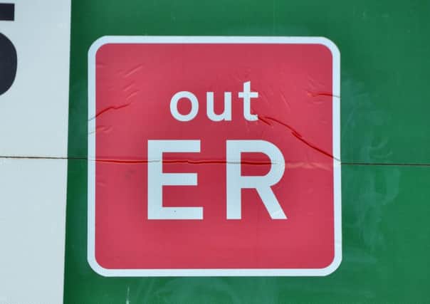 New 'out ER' signs can be seen all over Lincolnshire.
