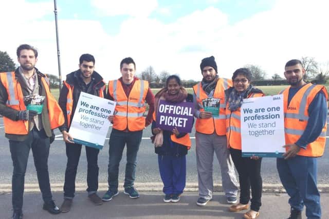 Some of the junior doctors on the picket line today, from left, Elliott Ridgeon, Samad Abdul, Tim Ogilvie, Dharsicka Nadarasah, Mohammed Suleman, Janani Ponnambalatnaneen and Atish Patel. DJ