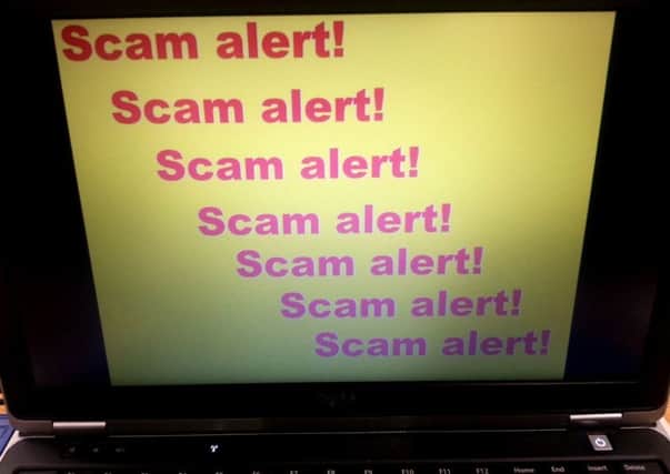 New warning over phone and online scams.