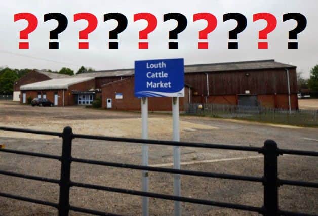 Mystery surrounds the future of Louth's Cattle Market - but all should become clear in a few weeks time.
