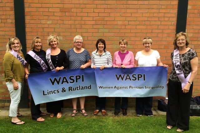 Local WASPI members Pat Tarttelin, Trish McGregor, Linda Streather, Tina McCluskie, Sue Charlton, Linda Cuthbertson, Janet Wynne and Jane Lovett.