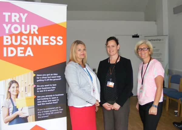 At the Pop Up shop open session in Sleaford, from left - Debra Lee (CAB Mid-Lincolnshire), Luisa McIntosh (Partnership NK), and Michelle Tasker (NKDC Economic Development Department. EMN-160407-121045001