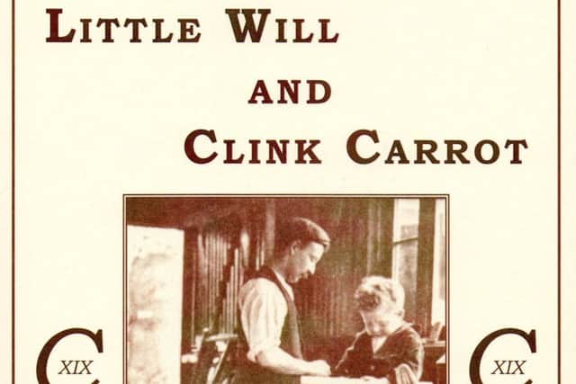 Little Will and Clink Carrot: Two Boys in Lincoln follows the fortunes of the Lincoln-based Everton family.