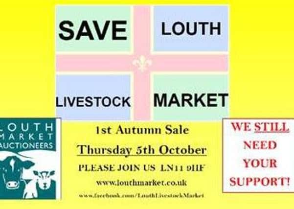 'Save Louth Livestock Market'.